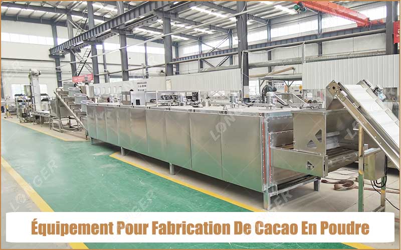 Liste D'Équipement Pour Fabrication De Cacao En Poudre